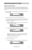 Page 23www.aleratec.com17
Stand-Alone D\fplicat\Bor SA: T\ftorials
Making Disc-to-Disc\B Copies
This process copies a Master Disc to several blank discs simultaneously. Due to 
the nature of simultaneous disc duplication, a good quality Master Disc and lower 
recording speeds maybe necessary to ensure high success and quality duplications 
rates.
1. Turn on the duplicator. After the duplicator has booted up, you will see the 
following display:
2. Make sure the Source Drive is set to the BD/DVD/CD source...