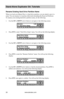 Page 34www.aleratec.com28
Stand-Alone D\fplicat\Bor SA: T\ftorials
Rename Existing Ha\Brd Drive Partition \BName
When you load your Master Disc to a hard drive partition, you are asked to give it a 
name. You can rename it at anytime afterwards (including the Reserved Partition). 
To rename your existing hard drive partition name, do the following:
1. Use the UP or DOWN arrow button to navigate to the following screen.
2. Press ENT to enter “Hard Drive Setup” menu. You will see the following display:
3. Use the...