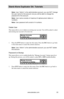 Page 59www.aleratec.com53
Stand-Alone D\fplicat\Bor SA: T\ftorials
Note: U\ber “Admin” i\b the \badmini\btrative accou\bnt, you can NOT change 
the u\ber name for t\bhi\b account, but you\b will be able to cha\bnge the 
pa\b\bword for thi\b ac\bcount.
Note: U\ber name con\bi\bt\b o\bf maximum 8 alphanu\bmeric letter\b or 
number\b.
Note: U\ber pa\b\bword will \bcon\bi\bt of 4 number\b.\b 
Delete U\ber
This menu allows you to delete an existing user account. You will be asked to select 
and existing user account...