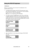 Page 49www.aleratec.com43
Using the DVD/CD Duplicator
12.06	Burn-in
Burn-in is a test function. You can set up to test continuously or for a 
specified number of cycles. 
Load Blank DVD/CD media in the DVD/CD-Recorder and a source 
1. 
disc in the DVD/CD-ROM drive. The copy process will be simulated, 
but data will not be written to the target discs. 
Note: Burn In is not supported by DVD+R/RW discs.
Go to Burn-in and press the 
2.  ENT button to enter. You can select Test 
to simulate duplication of DVDs/CDs...