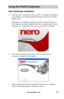 Page 39www.aleratec.com33
Using the DVD/CD Duplicator
Nero Essentials Installation
1. Insert the Nero 7 Essentials CD into your PC. If Autoplay is enabled on 
your computer, you will automatically be taken to the Nero Essentials 
installer menu.
If Autoplay is not enabled, navigate to your PC’s optical disc drive in 
My Computer, and either double-click the drive to explore the CD and 
run Setup.exe, or right click on the drive icon and click “Autoplay”.
2. In the Nero Essentials installer menu, click on...