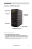 Page 9www.aleratec.com3
Introduction
Key Items – DVD/CD Copy Tower
 
1:7 DVD/CD Copy Tower
Note: Choose a Good Location
1.  Allow adequate clearance for moving parts.
2.  Do not place near heat sources such as radiators or air ducts, or in a 
place subject to direct sunlight, excessive dust, mechanical vibration or 
shock.
3.  Good care will help assure maximum product life. Improper operating 
environment and misuse may void the warranty. 
Display Panel 
Target DVD  Drives (7)
Power Switch 
Eject Button...