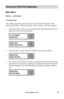 Page 41www.aleratec.com35
Using the DVD/CD Duplicator
Main Menu
Setup - continued 
11.10 Eject Disc
This setting controls the ejection of discs by the DVD/CD-Recorder. Three 
options are available: “Eject Good Only”, “Eject All Disc”, and “Do Not Eject”.
“Eject Good Only” will only eject the passed disc automatically an\
d leave a 
1. 
failed disc in the DVD/CD-Recorder.
“Eject All Disc” will eject the disc, whether it has passed or failed.
2. 
If you select “Do Not Eject”, the disc will remain in the DVD/CD-R\...