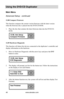 Page 52www.aleratec.com
46
Using the DVD/CD Duplicator
Main Menu
Advanced Setup - continued 
12.08 Compare Firmware
This function compares the current version firmware with the latest version 
when the firmware disc is placed into the DVD/CD-ROM.
Place the disc that contains the latest firmware data into the DVD/CD-
1. 
ROM.
12.09 Hardware Diagnostic
This function will detect the devices connected to the duplicator’s controller and 
display information on the hardware.  Move to Hardware Diagnostic with the...