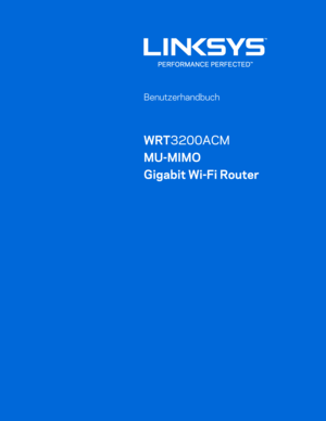 Page 1761 
   
 
 
 
Benutzerhandbuch  
 
WRT3200ACM 
MU -MIMO  
Gigabit Wi- Fi Router 
 
 
 
  