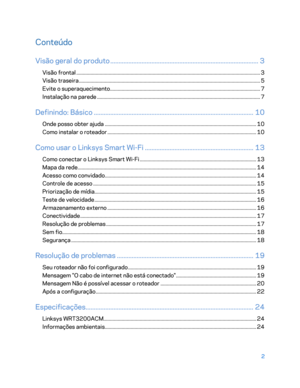 Page 5782 
 
Conteúdo  
Visão geral do produto  ........................................................................\
.................. 3 
Visão frontal  ........................................................................\
...................................................................... 3  
Visão traseira  ........................................................................\
.................................................................... 5  
Evite o superaquecimento...