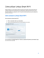 Page 23813 
 
Cómo utilizar Linksys Smart Wi -Fi  
Puede configurar su router desde cualquier lugar del mundo usando Linksys Smart Wi -Fi pero 
también lo puede hacer directamente en su red doméstica. Linksys Smart Wi -Fi puede estar 
disponible también en su dispositivo móvil. Consulte la tienda de aplicaciones de su dispositivo 
para más información.  
Cómo conectar a Linksys Smart Wi -Fi  
Para conectarse a Linksys Smart Wi -Fi:   
 
1. 
Abra un explorador web en su computadora.  
2.  
Vaya a...