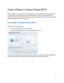 Page 56413 
 
Como Utilizar o Linksys Smart Wi- Fi 
Pode configurar o seu router a partir de qualquer lugar no mundo, utilizando o Linksys Smart Wi -
Fi, mas também pode configurar o seu router diretamente a partir da sua rede doméstic a. O 
Linksys Smart Wi -Fi também poderá estar disponível no seu equipamento móvel. Veja a app store 
do seu equipamento para mais informação.  
Como ligar ao Linksys Smart Wi-Fi  
Para ligar o Linksys Smart Wi -Fi:  
1.  
Abra o navegador web do seu computador.  
2.  
Vá a...