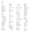 Page 76 - 76
Index
0-9
24p format  48
A
Access code  41
Adjusting the picture  22
Adjusting the sound  20
Alarm  42
Assist+  8, 16
Audio adjustment  20
	

52
Auro Loewe Preceiver  51
Auto format  22
Automatic dimming  22
Automatic speech detection  21
Automatic time control  54
AV audio signal  21
AV selection  19
B
Batteries  11
Brightness  22
Button functions  24
C
CA module  40
Card reader  58
Change favourites lists  29
Add station  29
Delete station  29
Move station  29
Rename list  29
Change...