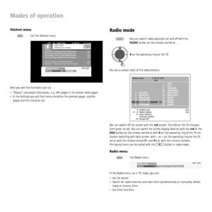 Page 18 - 18
Modes of operation
Teletext menu
Call the Teletext menu.MENU
  100  100   ARD-Text           10.09.04       14:14:42ARD TEXT
Teletext im Ersten
Bulmahn: Bildung statt Eigenheim . . . . . . . .   120
Wird auch der Nahverkehr teurer? . . . . . . . .     121
Australien: Keine ZugestŠndnisse  . . . . . . . .   122
Tote bei ZugunglŸck in Schweden . . . . . . . .     532
Tennis: Haas unterliegt Hewitt . . . . . . . . . . . .    204
Formel 1: Schumacher erneut vorne . . . . . . .   213
Reveal...