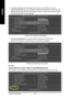 Page 58GA-K8NF-9 Motherboard - 58 -
EnglishCMOS Setup Utility-Copyright (C) 1984-2004 Award Software
`Standard CMOS Features
`Advanced BIOS Features
`Integrated Peripherals
`Power Management Setup
`PnP/PCI Configurations
`PC Health Status
`MB Intelligent Tweaker(M.I.T.)
ESC: Quit F3: Change Language
F8: Dual BIOS/Q-Flash F10: Save & Exit Setup
Time, Date,  Hard Disk Type...
6. Press Del to enter BIOS menu after system reboots. When you are in BIOS menu, move to
Load Fail-Safe Defaults item and press Enter to...