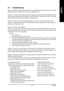 Page 75Appendix - 75 -
English4-2 Troubleshooting
Below is a collection of general asked questions. To check general asked questions based on a specific
motherboard model, please log on to http://www.gigabyte.com.tw
Question 1: I cannot see some options that were included in previous BIOS after updating BIOS. Why?
Answer: Some advanced options are hidden in new BIOS version. Please press Ctrl and F1 keys after
entering BIOS menu and you will be able to see these options.
Questions 2: Why is the light of my...