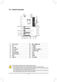 Page 141-10 Internal Connectors
Read	the	following	guidelines	before	connecting	external	devices: •First make sure your devices are compliant with the connectors you wish \
to connect. •Before installing the devices, be sure to turn off the devices and your computer. Unplug the power cord from the power outlet to prevent damage to the devices. •After installing the device and before turning on the computer, make sure the device cable has been securely attached to the connector on the motherboard.
2
4151712
14...