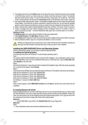 Page 32- 32 -
2. The selection bar will move to the Disks section on the right of the screen. Select the hard drives to be included in the RAID array. Use the up or down arrow key to select a hard drive and press \
. The selected hard drive will be shown in green. To use all of the hard drives, simply press  to select all.  Then press  and the selection bar will move to the User Input section on the left bottom of the screen. (Figure 10)3. First, select a RAID mode and press . The selections available depend on...