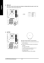 Page 22GA-8IPE1000 Series Motherboard - 22 -
English
8) PWR_LED
PWR_LED is connect with the system power indicator to indicate whether the system is on/off. It will
blink when the system enters suspend mode.
Pin No. Definition
1 MPD+
2 MPD-
3 MPD-1
9) BATTERY
Danger of explosion if battery is incorrectly replaced.
Replace only with the same or equivalent type recommended
by the manufacturer.
Dispose of used batteries according to the manufacturers
instructions.
If you want to erase CMOS...
1. Turn OFF the...