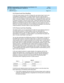 Page 135DEFINITY Communications System Generic 2.2 and Generic 3 V2 
DS1/CEPT1/ISDN PRI Reference  
555-025-107  Issue 1
July 1993
Layers 2 and 3 
Page 5-19 ISDN PRI Layer 3 
5
G2.2 Protocol and Glare Handling
In the G2.2 p eer p rotoc ol, the G2.2 is always the user sid e at layer 3 and  is not 
c ontrollab le b y ad ministration. In a g lare situation the G2.2 uses the layer 2 
network-user b it setting  in p roc ed ure 262, word  1, field  6 to d etermine if it wins or 
loses. If it is set to network, it wins...