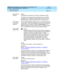 Page 189DEFINITY Communications System Generic 2.2 and Generic 3 V2 
DS1/CEPT1/ISDN PRI Reference  
555-025-107  Issue 1
July 1993
System Administration 
Page 6-15 G3V2 Administration 
6
Sec ond ary D 
c hannelVa l u e s :
Port loc ation of the b ac kup D c hannel. The default is b lank.
This field will only appear if this signaling group is an NFAS 
sig naling  g roup . It ind ic ates the sec ond ary D c hannel in this 
signaling group. NFAS is supported only in country option 1.
Trunk Group  
for Channel...