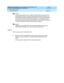 Page 225DEFINITY Communications System Generic 2.2 and Generic 3 V2 
DS1/CEPT1/ISDN PRI Reference  
555-025-107  Issue 1
July 1993
System Administration 
Page 6-51 G2.2 Administration 
6
NOTE:
A loop-timing  p rob lem c an b e c reated  if sync hronization sourc es are not 
ad ministered  c orrec tly. The loop -timing  p roblem exists as the result of an 
error where b oth switc h end p oints (for the same T1-sp an) are ad ministered  
as the p rimary. This c auses the c loc k frequenc y to vary wid ely and  c...