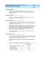 Page 277DEFINITY Communications System Generic 2.2 and Generic 3 V2 
DS1/CEPT1/ISDN PRI Reference  
555-025-107  Issue 1
July 1993
G2 ISDN PRI Implementation in Administration 
Page A-11  
A
Procedure 262 Word 3
This word  is used to enab le or d isable the c od eset map p ing  and  D-c hannel 
hyp erac tivity detec tion features for Generic  2. These features are d efined  on a 
PRI interfac e b asis.
Procedure 275 Word 4
Field  14 of this word  is used  to enab le ISDN. No ISDN messag ing or feature 
p roc...