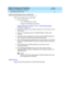 Page 105DEFINITY ECS Release 8.2 ATM Installation,
Upgrades, and Administration  555-233-124  Issue 1
April 2000
Administering ATM-PNC and ATM-CES 
5-7 Administering DEFINITY ECS 
5
ATM Circuit Emulation Service (ATM-CES) 
ATM Circ uit Emulation Servic e (ATM-CES):
nCan b e ad ministered
— as an ATM-CES d irec t c onnec t
— throug h an ATM network using  PVCs
Both p roc ed ures are in Table 5-8
, under  ‘‘ATM-CES administration 
procedure’’ on page 5-12.
nUses ATM emulated  c irc uits instead of physic al T1/E1...