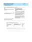 Page 107DEFINITY ECS Release 8.2 ATM Installation,
Upgrades, and Administration  555-233-124  Issue 1
April 2000
Administering ATM-PNC and ATM-CES 
5-9 Administering DEFINITY ECS 
5
The D c hannel must b e in a p ort b etween 
009 and  032.Ty p e  display signaling-group 
siggrpnbr and p ress En t e r; g o to sc reen 2 
to verify.
The D c hannel is automatic ally p op ulated  
in c hannel 24 (T1) or in c hannel 16 (E1).
The TN2305/TN2306 c irc uit p ac ks p rovide 
up  to 248 p orts for trunking .A circuit pack...