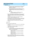 Page 146DEFINITY ECS Release 8.2 ATM Installation,
Upgrades, and Administration  555-233-124  Issue 1
April 2000
Troubleshooting 
6-12 Troubleshooting ATM-CES 
6
nBe aware that c ustomers may use other p orts on the ATM switc h for 
ap p lic ations unrelated  to DEFINITY (LAN traffic  or multimed ia 
ap p lic ations, for examp les). 
nThese other applications may manifest themselves in the output of 
the troub leshooting  c ommand s you run on the ATM switc h. 
DEFINITY p ort networks must be id entified by...