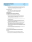 Page 147DEFINITY ECS Release 8.2 ATM Installation,
Upgrades, and Administration  555-233-124  Issue 1
April 2000
Troubleshooting 
6-13 Troubleshooting ATM-CES 
6
nThe ATM switc h d oes not rec og nize that a port c irc uit p ac k is in the slot. 
You may need  to re-ad minister the ATM switc h p ort b oard s. Refer to your 
ATM switc h’s q uic k referenc e g uid e for further information.
Recommended Action. 
1. Plug  in, swap , rep air, or rep lac e the fib er as nec essary.
2. Verify that the port c irc uit p...