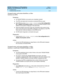 Page 174DEFINITY ECS Release 8.2 ATM Installation,
Upgrades, and Administration  555-233-124  Issue 1
April 2000
Troubleshooting 
6-40 Troubleshooting ATM-PNC 
6
Swapped routes, end system identifiers, or fiber
between two EPNs
Symptoms
nAll TN2305/TN2306 c irc uit pac ks are c ompletely inserted .
nThe PPN c old  starts b oth inc orrec tly c onnec ted  EPNs as usual.
nBo t h  EPN s  lo g  m a n y WRONG BOARD INSERTED
 errors (list configuration 
all
 or display circuit-packs 
carrier), p rovid ing  the EPNs ac...