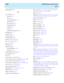 Page 567  Index CentreVu Internet Solution Guide
IN-15
Running Reports, 2-2
S
Save as HTML, 2-17
Browsers
, 2-17
Fonts
, 2-20
Not Using Templates
, 2-19
Output Files
, 2-19
Save as location
, 2-17
Template Tags
, 2-20
Templates
, 2-19
Using
, 2-18
Using Existing Templates
, 2-20
Script Buttons
, 2-3
Scripting
, GL-23
Scripting, Using
, 2-3
Secondary Skill
, GL-23
Seconds
, 4-62, 4-149, 4-159
Secs
, 3-63, 3-80, 3-158, 4-77
Secs.
, 3-153, 3-158
SEIZED
, GL-23
Selecting a Printer
Print Setup Options
, 2-55...