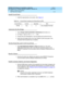 Page 184DEFINITY ECS Release 8.2 Installation, Upgrades, 
and Additions for Compact Modular Cabinets  555-233-118  Issue 1
April 2000
Adding or Removing Hardware 
4-12 Add Packet Bus Support 
4
Install Circuit Packs
1. Install the ap p rop riate c irc uit pac ks. See Table 4-2.
Administer the Bus Bridge
1. Type change system-parameters maintenance
 and press En t e r.
2. On Page 2, Type y
 in the PKTINT 2 
field .
3. Choose the p ort b and wid ths or use the d efault and  sub mit the form.
4. Verify the bus brid...