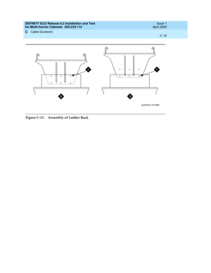 Page 394DEFINITY ECS Release 8.2 Installation and Test
for Multi-Carrier Cabinets  555-233-114  Issue 1
April 2000
Cable Ductwork 
C-18  
C
Figure C-13. Assembly of Ladder Rack
duct9 KLC 071696 