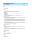 Page 448DEFINITY ECS Release 8.2 Installation and Test
for Multi-Carrier Cabinets  555-233-114  Issue 1
April 2000
Glossary and Abbreviations 
GL-42  
RBS
Robbed-bit signaling
RC
Rad io c ontroller
RCL
Restric ted  c all list
read-only memory (ROM)
A storag e arrang ement p rimarily for information-retrieval ap p lications.
recall dial tone
Tones sig nalling that the system has comp leted a func tion (suc h as hold ing  a call) and  is read y to 
accept dialing.
redirection criteria
Information ad ministered...