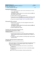 Page 142DEFINITY ECS Release 8.2
Installation for Adjuncts and Peripherals  555-233-116  Issue 1
April 2000
DS1/T1 CPE Loopback Jack 
120 Loopback Testing with a Smart Jack 
9
Restoring DS1 administration
1. At the manag ement terminal, op en the DS1 ad ministration form. Enter 
change DS1 
UUCSS
where UU is the c abinet numb er, C is the  c arrier number, and  SS is the 
slot number of the DS1 b oard .
2. Chang e to p ag e 2 of the DS1 ad ministration form. 
3. Change the value of the TX LBO
 field  to the orig...