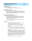 Page 268DEFINITY Enterprise Communication Server Release 8.2
Installation and Test for Single-Carrier Cabinets  555-233-120  Issue 1
April 2000
Test Telephones and Other Equipment 
6-4 Test Music-on-Hold 
6
Test Music-on-Hold
Verify music  is p rovid ed  to a held  p arty during  any hold  interval.
Test Emergency Transfer
Put system in emerg enc y transfer mod e and  make c all using  emerg enc y transfer 
telep hone. There may be up  to 7 Emerg enc y Transfer units, dep end ing  on the 
system c onfig uration....