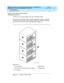 Page 33DEFINITY® Enterprise Communications Server Release 7 Installation and 
Maintenance for Survivable Remote EPN  555-233-102  Issue 2
June 1999
SREPN Installation 
1-11 Install the SRP cabinet 
1
Install cabinet clips (Systems without
earthquake protection)
A c ab inet c lip  is required  b etween eac h p air of stac ked  c ab inets.
At the front of the c ab inets, install a c ab inet c lip  b etween eac h p air of c ab inets 
b y hooking  the c lip  into the slot of the up p er c ab inet and  snap p ing...