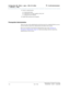 Page 192Configuration 5B:R8csi  R8r (2 C-LANs) 
 R8si 3  C-LAN Administration
Administration for Network Connectivity
CID: 77730 555-233-504 — Issue 1 — April 2000
172
4  Switch 3 administration
 a  Assign node names
 b  Assign link (via a data module) to the LAN
 c  Assign processor channels
5  Enable links and processor channels
Prerequisite Administration
There are some system administration tasks that need to be completed before you can 
proceed with the connectivity administration described in this...