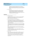 Page 1603DEFINITY ECS Release 8.2
Administrator’s Guide  555-233-506  Issue 1
April 2000
Features and technical reference 
1579 Voice Messaging Systems 
20
subscribers. If you decide to allow transfers to any extension, 
administer the COR on the AUDIX ports to prevent calls outside the 
PBX or immediate Distributed Communications System (DCS) site 
network.
nFor AUDIX only
— Activate Enhanced Call Transfer (ECT) to help prevent having 
billable calls placed from unauthorized transfers outside of the 
system. ECT...