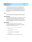 Page 431DEFINITY ECS Release 8.2
Administrator’s Guide  555-233-506  Issue 1
April 2000
Managing data calls 
407 Data Modules — general 
15
CALLMASTER phones that have a connection to a data terminal or personal 
computer. The data modules integrate data and voice into the DCP protocol 
required to interface with the switch via a port on a digital-line circuit pack. Use 
the 7400B+ or 8400B+ instead of an MPDM when you need asynchronous 
operation at speeds up to 19.2-kbps to provide a DCP interface to the...