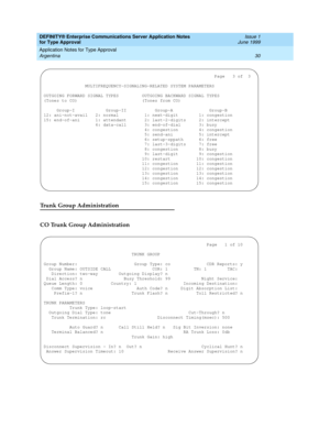 Page 38DEFINITY® Enterprise Communications Server Application Notes 
for Type Approval    Issue 1
June 1999
Application Notes for Type Approval 
30 Argentina 
Trunk Group Administration
CO Trunk Group Administration
                                                                  Page   3 of  3
                MULTIFREQUENCY-SIGNALING-RELATED SYSTEM PARAMETERS
OUTGOING FORWARD SIGNAL TYPES         OUTGOING BACKWARD SIGNAL TYPES
(Tones to CO)                         (Tones from CO)
     Group-I...