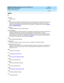 Page 354DEFINITY Enterprise Communication Server Release 8.2
Reports Guide  555-233-505  Issue 1
April 2000
Glossary and Abbreviations 
GL-38  
P
PACCON
Pac ke t  c o nt ro l
packet
A g roup  of b its (inc lud ing  a messag e element, which is the d ata, and a c ontrol information element 
(IE), whic h is the head er) used  in pac ket switc hing  and  transmitted  as a d isc rete unit. In eac h 
p ac ket, the messag e element and c ontrol IE are arranged  in a spec ified  format. See also packet 
bus and packet...