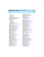 Page 312Index 
302  
DEFINITY Enterprise Communications Server Release 8.2
System Description  
555-233-200  Issue 1
April 2000
terminals
grounding
,64
sup p orted
,17
wireless
,252
three phase 208 VAC p ower
,47
three phase 220/380 VAC power
,49
tie trunk c ircuit p ac ks
TN437
,138
TN439
,138
TN458
,138
TN760B/C/D
,151, 174
TN2140/B
,168
TN2305 ATM-CES trunk/p ort-network 
interfac e
,178
TN2313 DS1 Interface
,179
TN2499 Net/Pac  field  up g rad e
,179
TN417 auxiliary trunk
,136
TN419B tone c loc k
,106, 136...