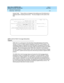 Page 150What’s New in DEFINITY ECS
Release 8.2 Job Aid  555-233-754  Issue 1
April 2000
Networking Enhancements 
144 Networking - ISDN Private 
2
Access Code”.   There will be no changes to the existing use of the field and no 
additional admin checking will be done.   The only change is to the name of the 
field. 
QSIG CAS & VALU Coverage Interaction 
Support
QSIG-VALU is a general term that describes those DCS features that will be 
ported to work in a QSIG network consisting of DEFINITY ECS systems. The...