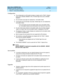 Page 16What’s New in DEFINITY ECS
Release 8.2 Job Aid  555-233-754  Issue 1
April 2000
New Switch and Adjunct Support 
10 Platform - Enhancements/Renewal 
1
Configuration
nThe configuration is a G3r switch (simplex or duplex) with a TN2211 Optical 
Drive and a UN332C MSSNET OR a TN1656 Tape Drive and a UN332B 
MSSNET. 
nAll commands using tape are replaced by  removable-media. 
nCommands such as test tape, busy tape, release tape, etc. are replaced by 
removable-media. 
— The commands are test removable-media,...