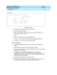 Page 212What’s New in DEFINITY ECS
Release 8.2 Job Aid  555-233-754  Issue 1
April 2000
Networking Enhancements 
206 IP Solutions 
2
Traceroute screens
nAuthorization: init, inads, customer and craft logins
nSyntax: traceroute ip-address
nHelp: Enter IP address, ‘board’ ‘board location’ where IP address is (0-
255), (0-255), (0-255), (0-255)
nErrors:
nHop - The node number as it is sequentially found
nTime(ms) - The time from the board to each intermediate destination
nIP Address - This field is the 32-bit...