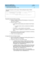 Page 26What’s New in DEFINITY ECS
Release 8.2 Job Aid  555-233-754  Issue 1
April 2000
New Switch and Adjunct Support 
20 General Telephony Enhancements - Global 
1
Threshold Activated Call Forward Timer
nActivates “Threshold for Blocking Off-Net Redirection of Incoming Trunk 
Calls” field for Release 8.
nField has a range of 1-7 and “n”.
— “n” will mean that call processing never activates the Call Forward 
timer
nAn infinite number of calls to a principal may be redirected 
off-net. 
— The default is 1, which...