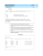 Page 274What’s New in DEFINITY ECS
Release 8.2 Job Aid  555-233-754  Issue 1
April 2000
Networking Enhancements 
268 Networking - ATM 
2
Example
nThe Err Type field is the value 256+destination connection #. 
nThis allows multiple entries of the same port name/ Mtce name pair in the 
error log. 
nIf the error type value was the same for a given port name/Mtce name pair, 
only get 1 entry for that port name/Mtce name pair in the error log. 
nUp to 6 entries of the same port name/Mtce name pair can be stored in...