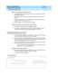 Page 86What’s New in DEFINITY ECS
Release 8.2 Job Aid  555-233-754  Issue 1
April 2000
New Switch and Adjunct Support 
80 New Mobility-Related Features 
1
Station form indicates MWI update type
nThe Message Waiting Type field on the station form indicates the mode of 
MWI update to the WT. 
nThe MWI activation/deactivation message is used when the field is set to 
ICON. 
nThe MW is attached to the end of the display line during an incoming or 
outgoing call if the field is set to DISP.
nNo MWI update is sent if...