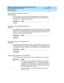 Page 25DEFINITY ECS and GuestWorks Property Management System
Interface Specifications  555-231-601  Issue 2
December 1999
System Description 
13 Administration Options 
Length of Time to Remain Connected to
Announcement
Enter the length of time in seconds that a hotel guest will be connected to an 
announcement. This applies only after the guest has heard the announcement 
completely one time, but continues to listen. 
Extension to Receive Failed Wakeup LWC
Messages
This indicates where unsuccessful wakeup...