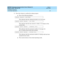 Page 39DEFINITY Enterprise Communication Server Release 8.2
Reports Guide  555-233-755  Issue 1
April 2000
Hospitality Operations 
35 Front Desk Operations 
11. Press the # button to confirm the wakeup request.
nOne of the following displays:
This indicates that the wakeup procedure was successful.
This indicates that the time entered is within 2 1/2 minutes of the 
current time.
This indicates that the maximum number of messages for 
this 15-minute interval has been reached.
This indicates that the maximum...