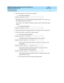 Page 41DEFINITY Enterprise Communication Server Release 8.2
Reports Guide  555-233-755  Issue 1
April 2000
Hospitality Operations 
37 Front Desk Operations 
6. Press the # button to receive the next prompt.
nThe following displays:
7. The display shows the default wakeup message number. If you want to use 
the default message, go to Step 9.
If you want to use a different wakeup message, enter the wakeup message 
number.
nThe following displays:
8. Enter the extension of the announcement to be played for the...